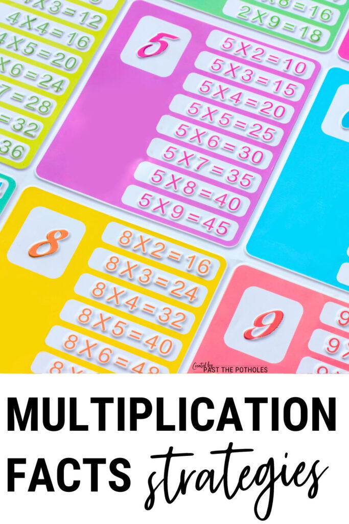 9 Multiplication Facts Strategies For Math Fact Fluency PAST THE POTHOLES
