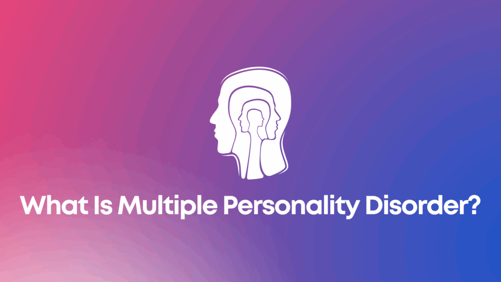 What Is Multiple Personality Disorder PsyFi TMS